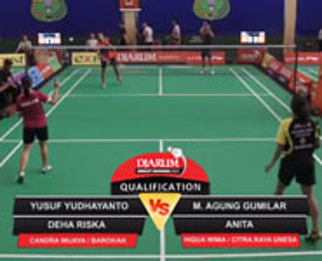 Yusuf Y/Deha R (Candra Wijaya/Barokah) VS Agung Gumilar/Anita (Hiqua Wima Surabaya/Citra Raya Unesa)