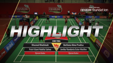 Berliona Alma Pradisa/Jovika Vandaria Ester Matiho (Djarum Kudus) VS Khusnul Khatimah/Putri Giani Nabil (Djarum Kudus)