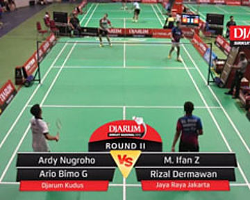 Ardy Nugroho/Ario Bimo (DJARUM KUDUS) VS M Ifan Zulfan/Rizal D (Jaya Raya)
