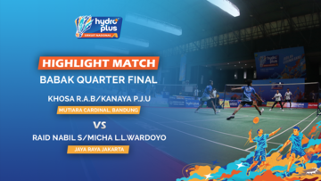 Highlight Match Day 4 - Khosa Rajendra Apta Bayanaka / Kanaya Putri Juanda Utami (MUTIARA CARDINAL, BANDUNG) VS Muhammad Raissya Gilang Ramadhan / Nathania Prasetya (JAYA RAYA JAKARTA)
