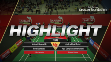 Aldira Rizki Putri/Ayu Gary Luna Maharani (Djarum Kudus) VS Melani Mamahit/Putri Larasati (Exist Jakarta)