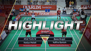 Afiat Yuris/Nadya Melati (Pertamina Fastron) VS Beno Drajat/Yulfira Barkah (Mutiara Cardinal Bandung)