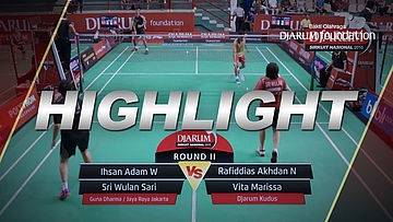 Ihsan Adam/Sri Wulan (Guna Dharma/Jaya Raya Jakarta) VS Rafiddias A/Vita Marissa (Djarum Kudus)