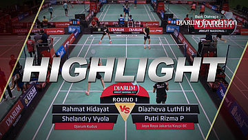  Rahmat H/Shelandry Vyola (Djarum Kudus) VS Diazheva L/Putri Rizma (Jaya Raya Jakarta/Kaypi BC)