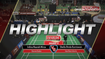 Irdina Naurah Mirza (Djarum Kudus) VS Sheila Dinda Kurniawan (Jaya Raya Jakarta)