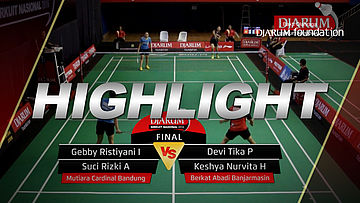 Gebby R/Suci Rizki (Mutiara Cardinal Bandung) VS Devi Tika/Keshya N (Berkat Abadi Banjarmasin) 