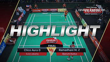 Chico Aura D (Exist Jakarta) VS Ramadhani M Zulkifli (Djarum Kudus) 