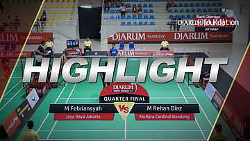 M Febriansyah (Jaya Raya Jakarta) VS M Rehan Diaz (Mutiara Cardinal Bandung) 